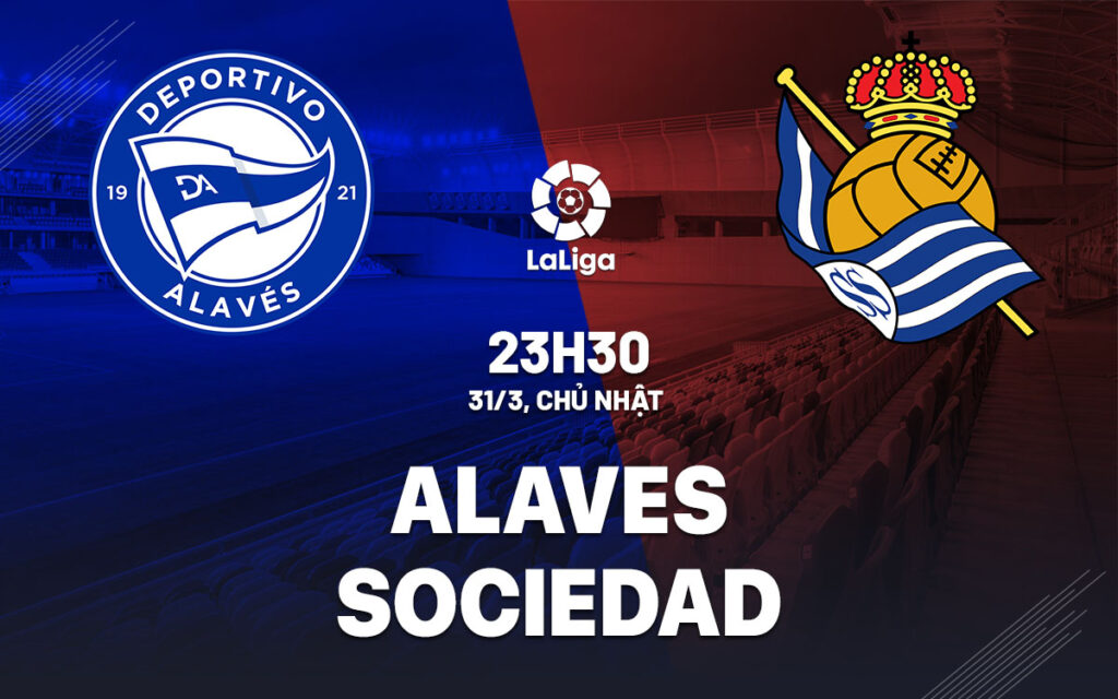 @Keobong365 - Alaves vs Real Sociedad