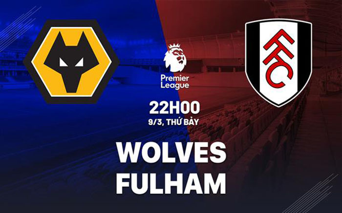 @Keobong365 - Wolves vs Fulham.