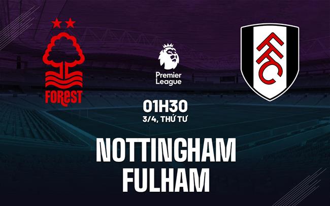 @Keobong365 - Nottingham Forest vs Fulham