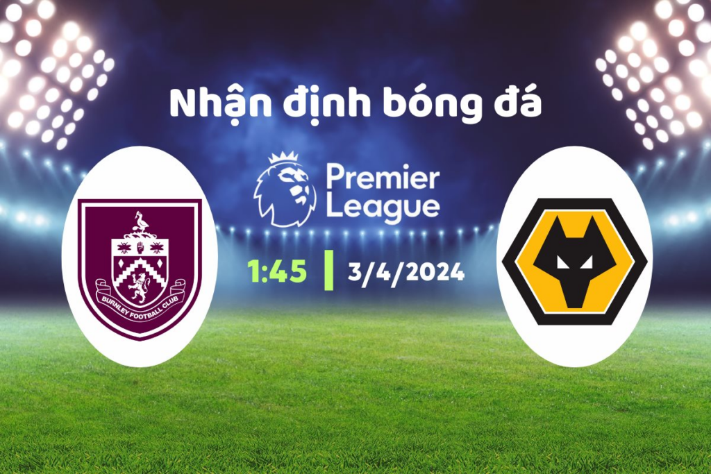 @Keobong365 - Burnley vs Wolves