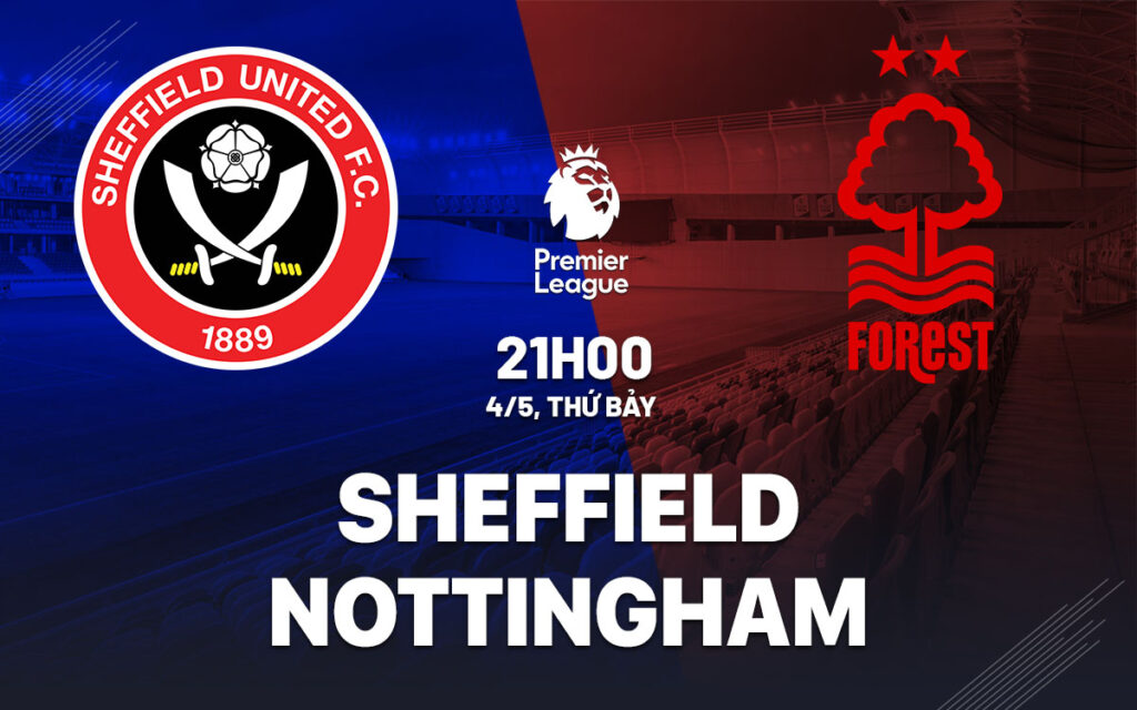 @Keobong365 - Soi kèo Sheffield United vs Nottingham Forest 21h Ngày 4/5/2024